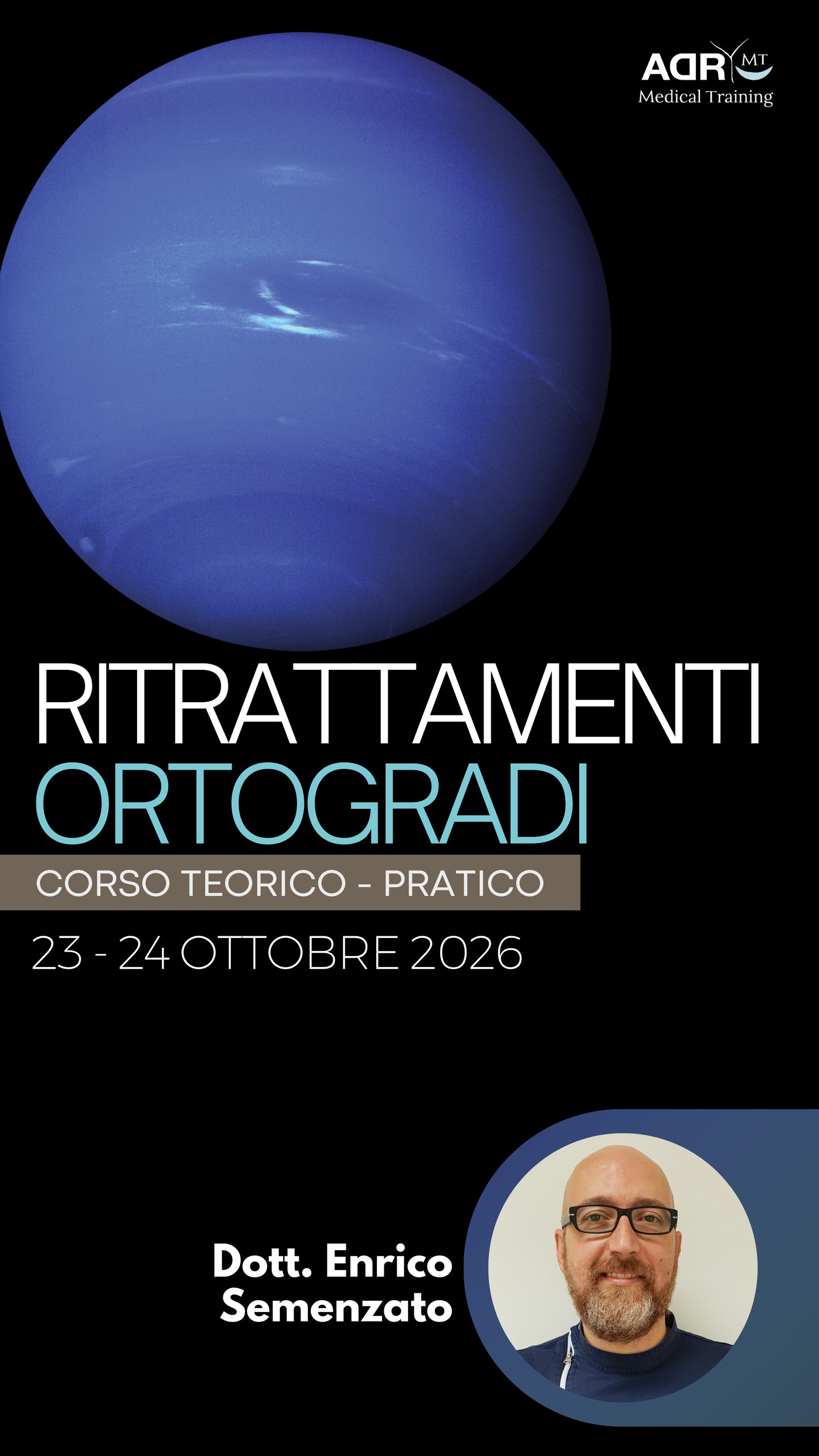 Corso “RITRATTAMENTI ORTOGRADI” - ADR - Medical Training