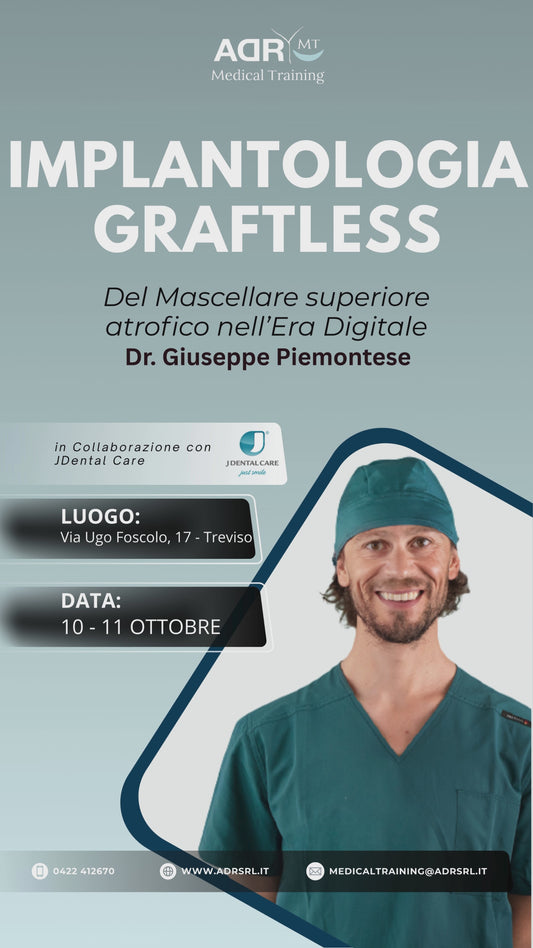 Corso “IMPLANTOLOGIA GRAFTLESS” Dr. Giuseppe Piemontese