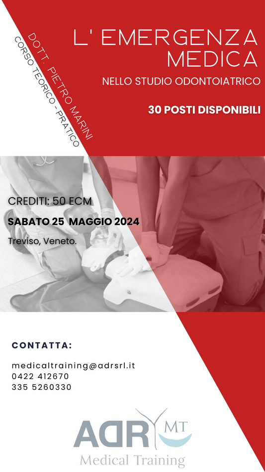 Corso "L'Emergenza Medica nello Studio Odontoiatrico - First Aid" 2024 - ADR - Medical Training
