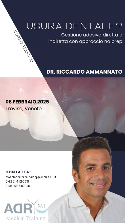 Corso "Usura Dentale? Gestione adesiva diretta e indiretta con approccio no prep"