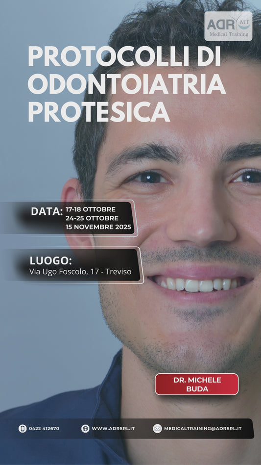 Corso “PROTOCOLLI DI ODONTOIATRIA PROTESICA - Il restauro dei settori anteriori e posteriori" Dr. Michele Buda