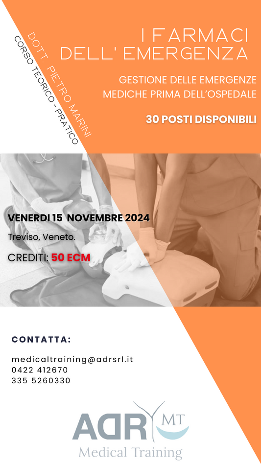 Corso "I Farmaci dell'Emergenza - Gestione delle emergenze mediche prima dell'ospedale" 2024 - ADR - Medical Training