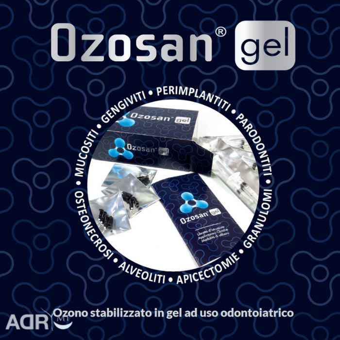 Ozosan Gel - Ozono stabilizzato in gel ad uso odontoiatrico - ADR - Medical Training